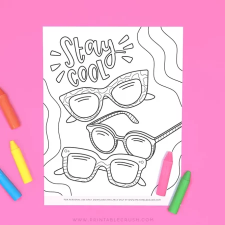 Coloring page with sunglasses on it and the words Stay Cool