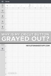 Why is My Cricut Button Grayed Out on Cricut Canvas in gray text