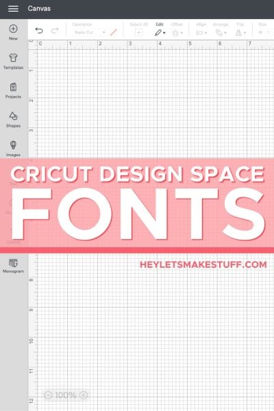 Design Space Canvas with "Cricut Design Space Fonts" on pink bar