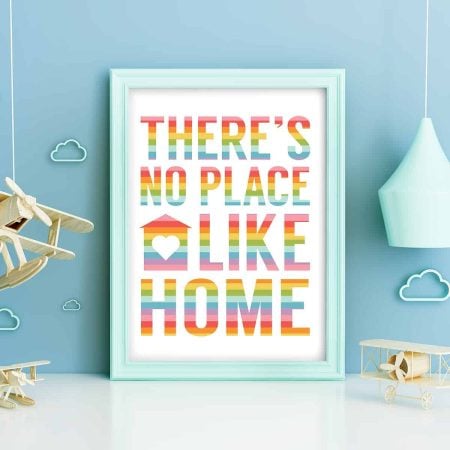 No Place Like Home rainbow printable art
