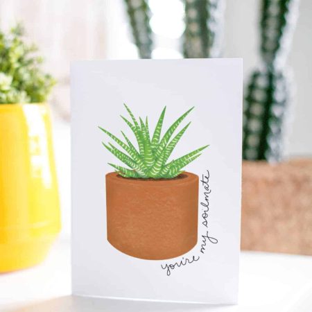White card with a potted succulent that says You Are My Soilmate