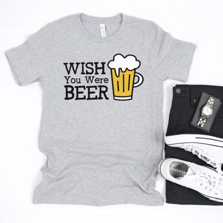 Gray t-shirt with an image of a full beer mug and the saying Wish You Were Beer
