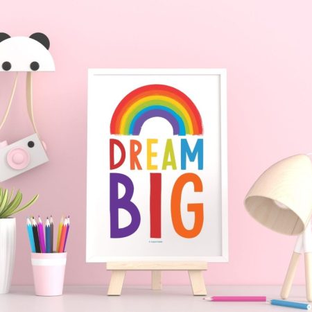Dream big printable rainbow art