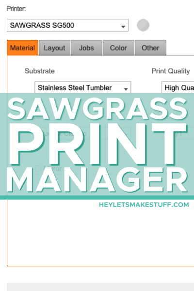 Screenshot of Sawgrass Print Manager with a teal banner that says "Sawgrass Print Manager."