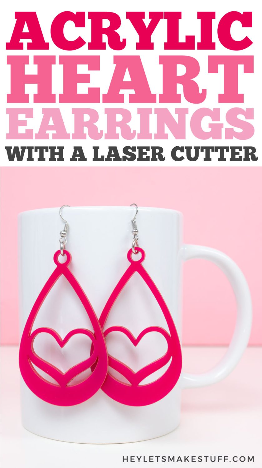 Acrylic Heart Earrings made with a Laser Cutter pin image.