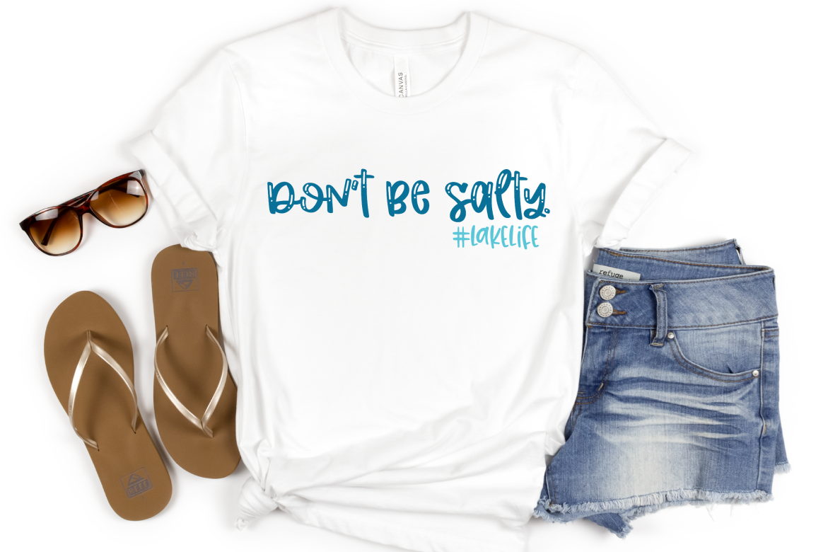 don't be salty SVG shirt image