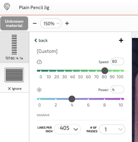 Engraving settings: 80 speed / 4 power / 405 LPI