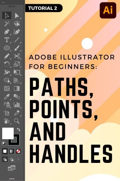 Adobe Illustrator: Points, paths, and Handles