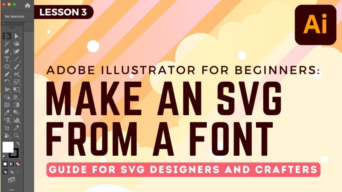 Adobe Illustrator: Make an SVG from a Font