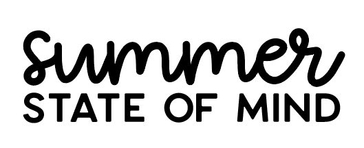 "Summer state of mind" with no letterspacing