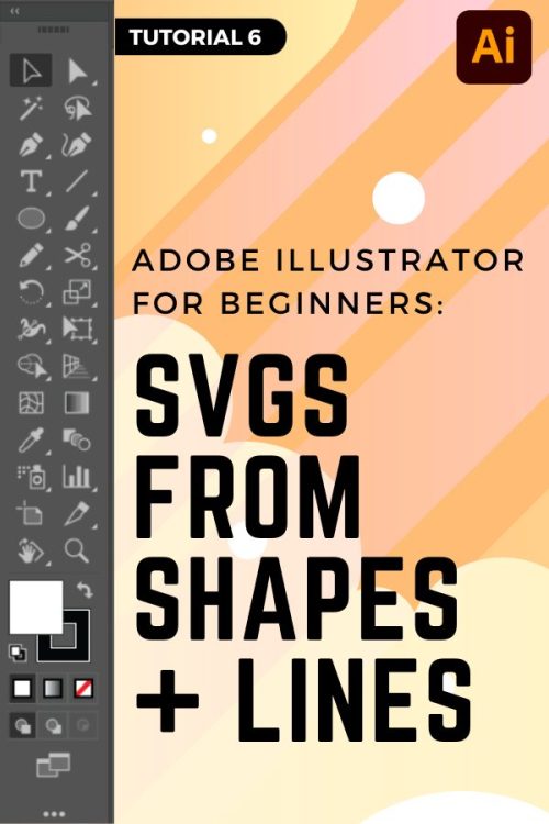 Adobe Illustrator: SVGs from Shapes + Lines