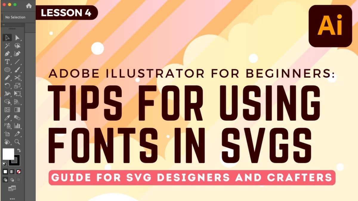 Adobe Illustrator: Tips for Using Fonts in SVG Files
