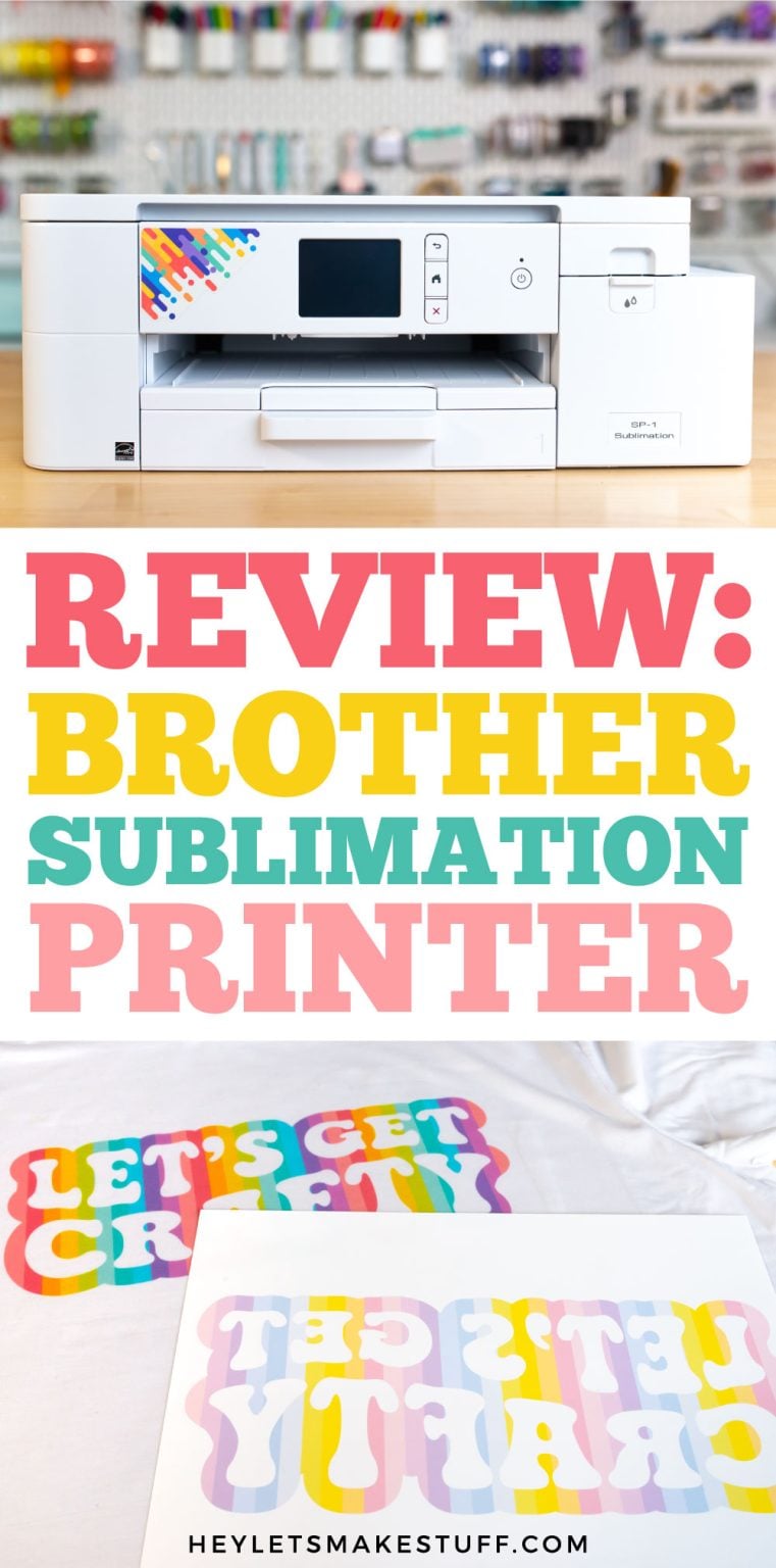 The Ultimate Guide to the Brother SP1 Sublimation Printer Hey, Let's