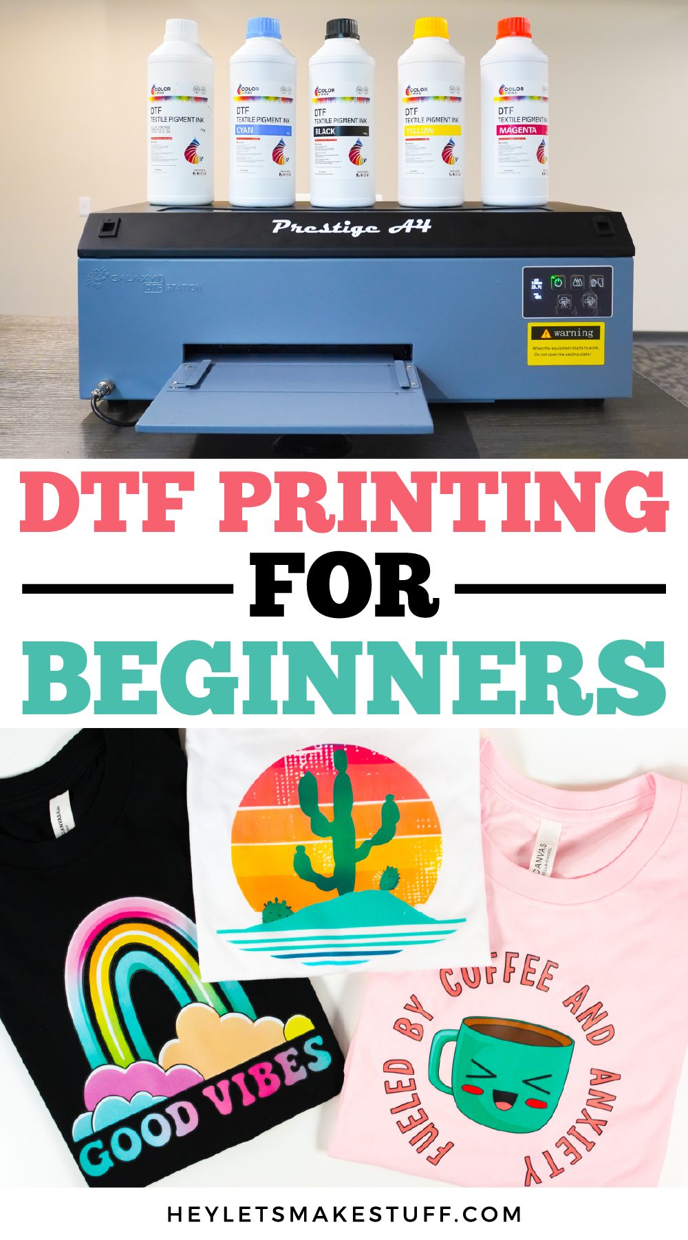 The Beginner's Guide To DTF Printing - Hey, Let's Make Stuff