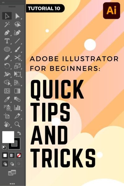 Adobe Illustrator Quick Tips and Tricks