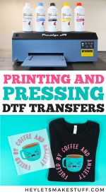 How to Print and and Press DTF Transfers - Hey, Let's Make Stuff