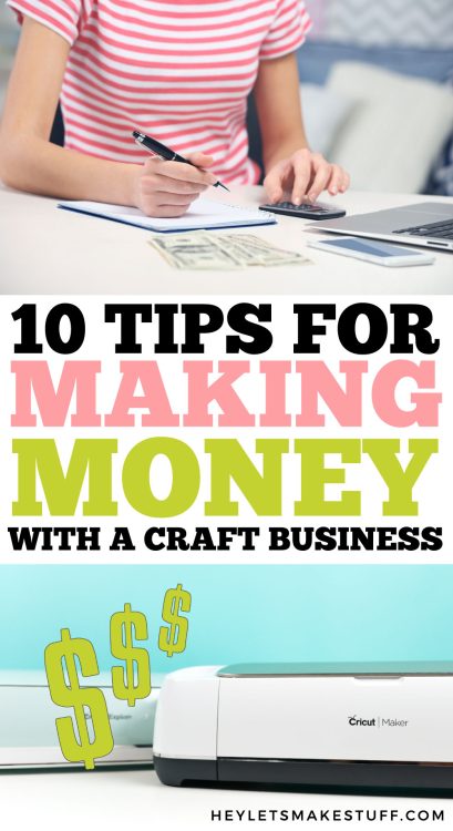10 Tips for Making Money with a Craft Business pin image