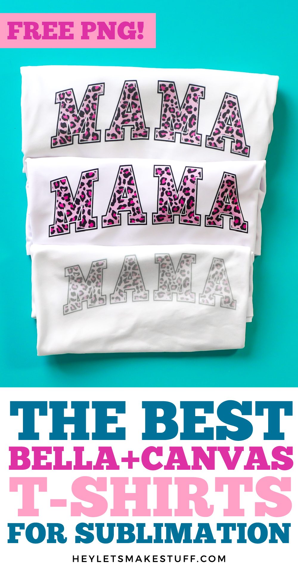 The Best BELLA+CANVAS Shirt for Sublimation Hey, Let's Make Stuff