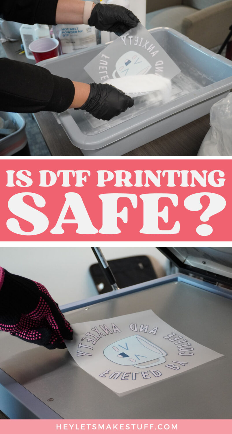 Is DTF Printing Safe? pin image