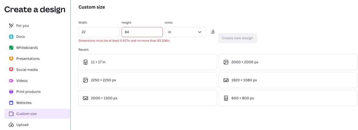 Screenshot: showing create a design screen with 84" in height being too tall