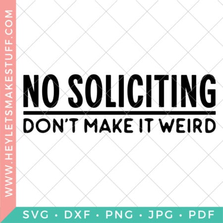 No Soliciting: Don't Make it Weird SVG security image
