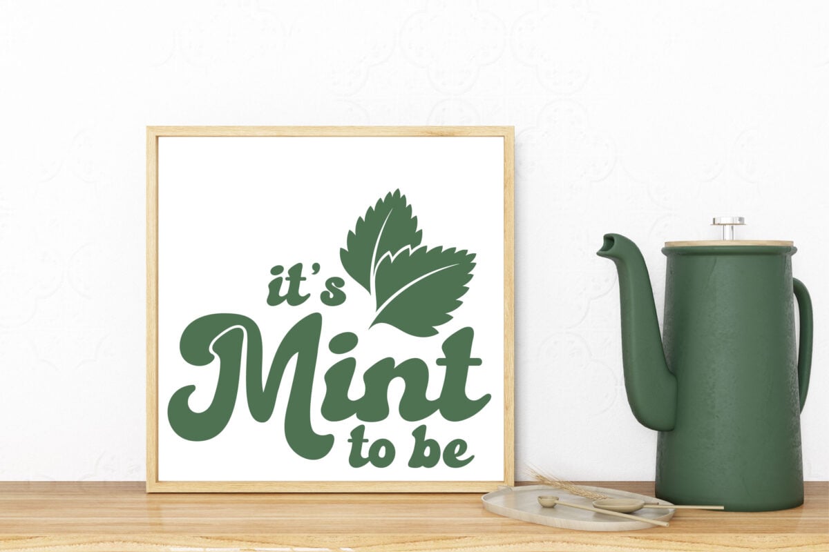 It's Mint to Be SVG pin image on a sign with a green kettle