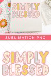 Simply Blessed sublimation file pin image